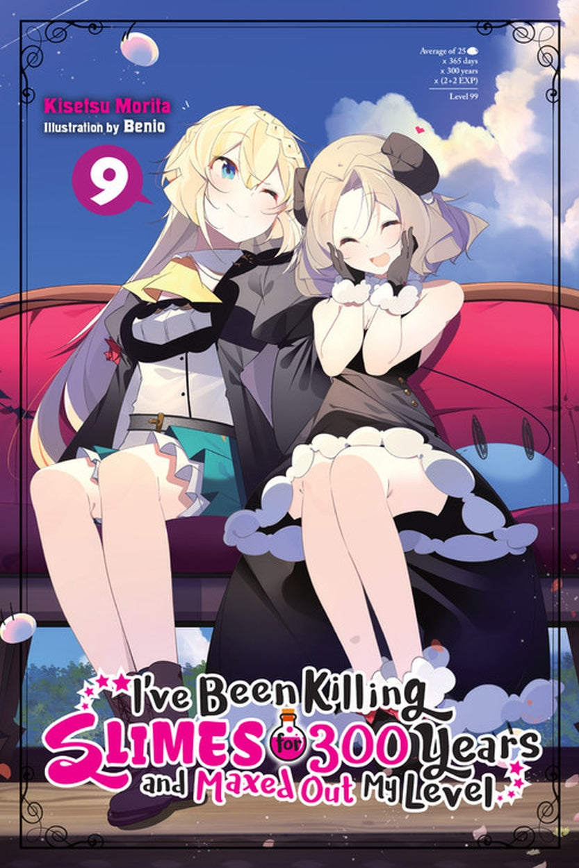 I've Been Killing Slime for 300 Years and Maxed Out My Level (Light Novel), Vol. 09