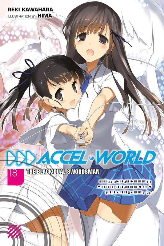 Accel World (Light Novel), Vol. 18